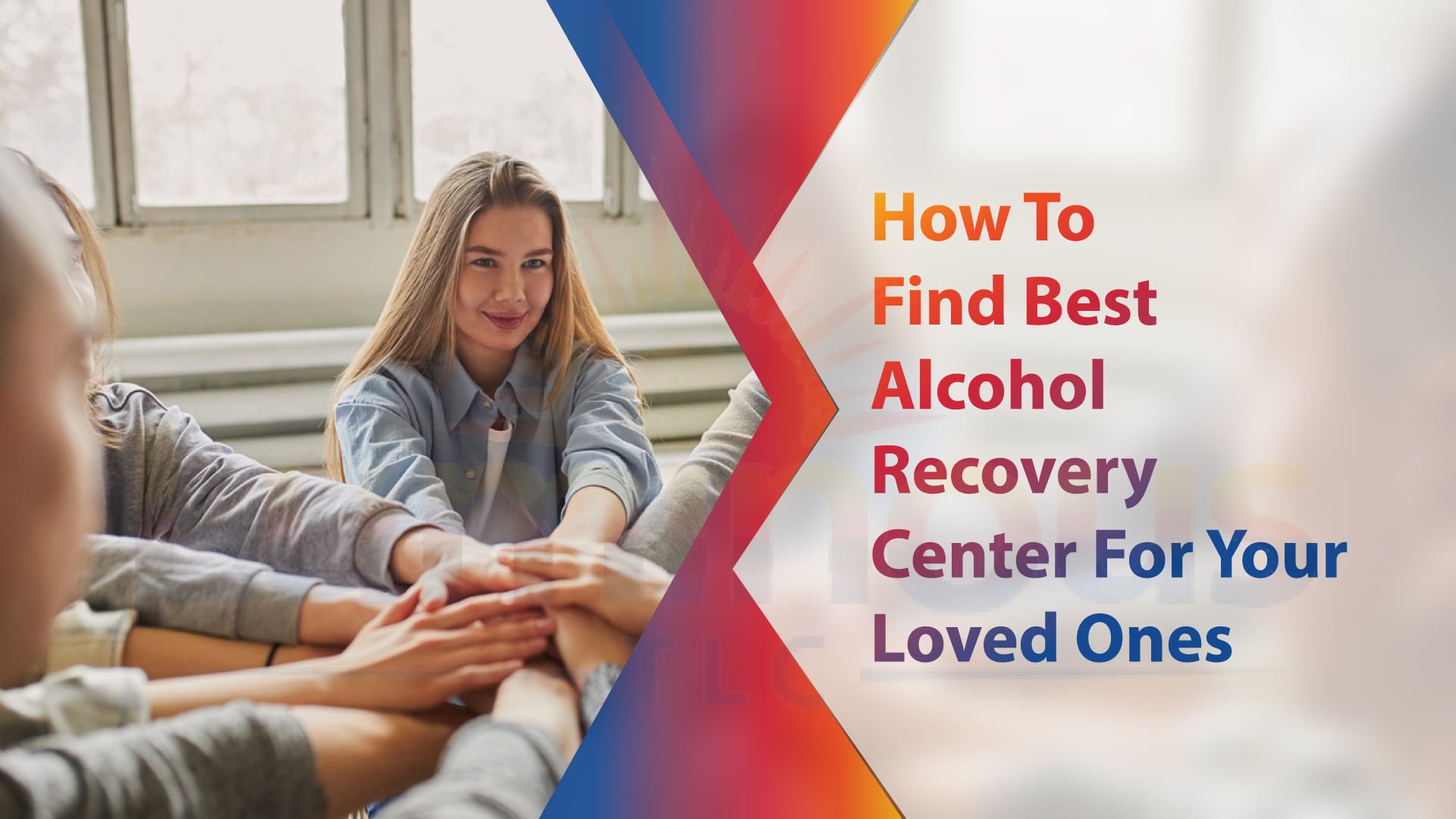 How To Find Best Alcohol Recovery Center For Your Loved Ones