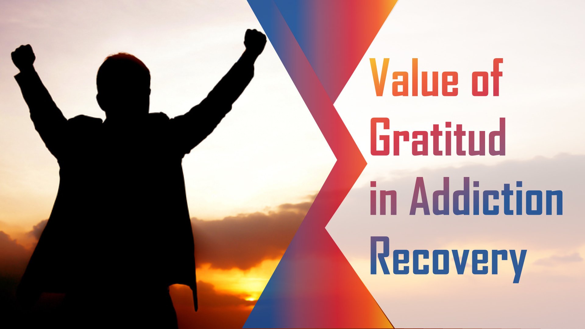 Value-of-Gratitude-in-Addiction-Recovery