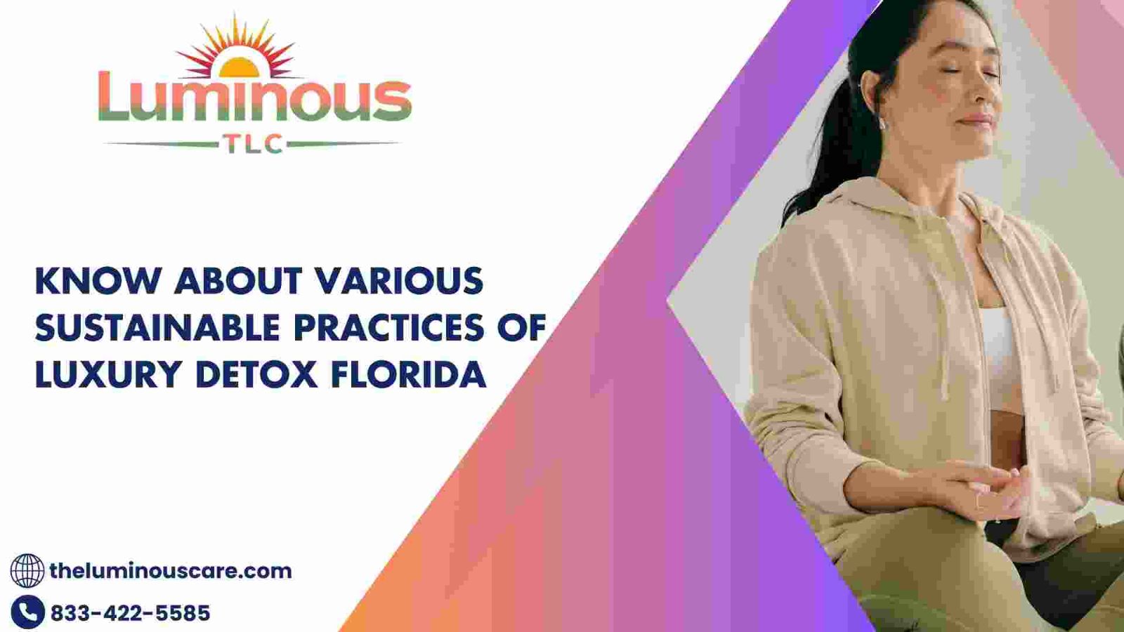 Know About Various Sustainable Practices of Luxury Detox Florida