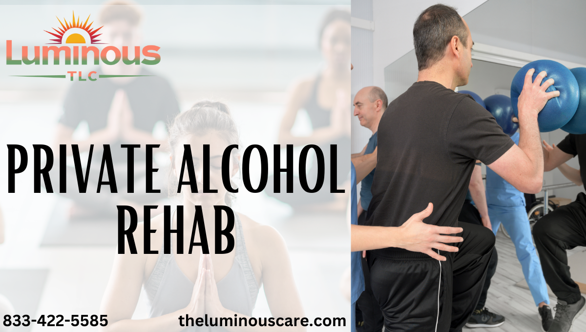 Private Alcohol Rehab