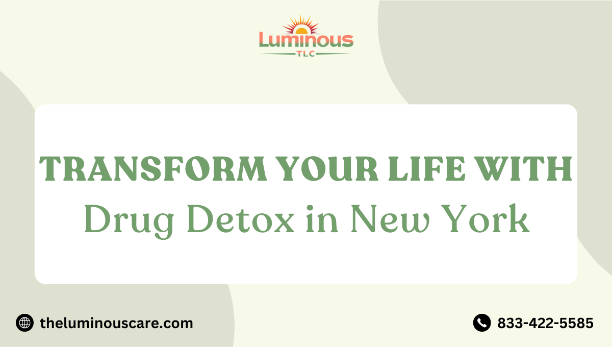 Transform Your Life with Drug Detox in New York