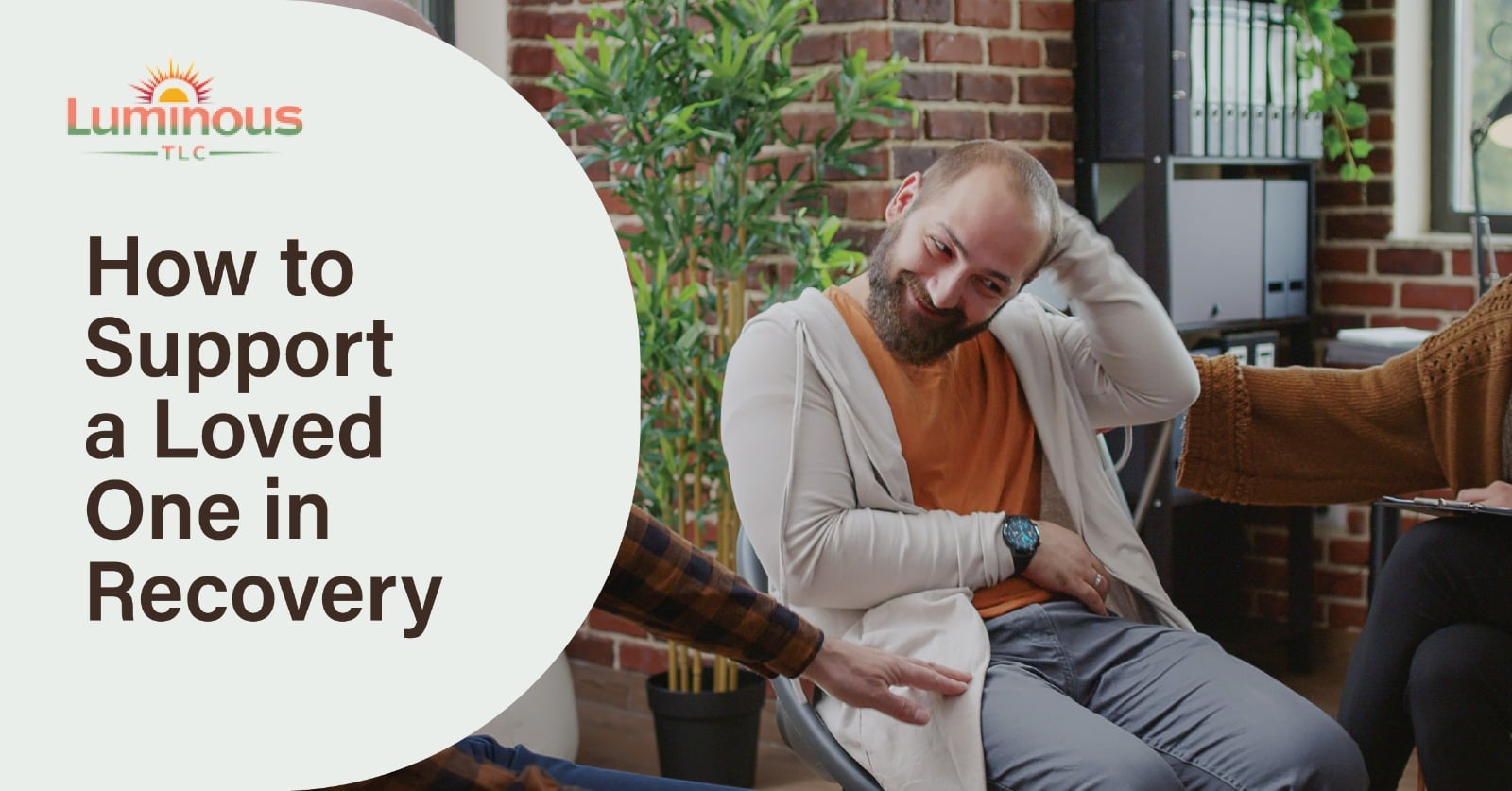 How to Support a Loved One in Recovery