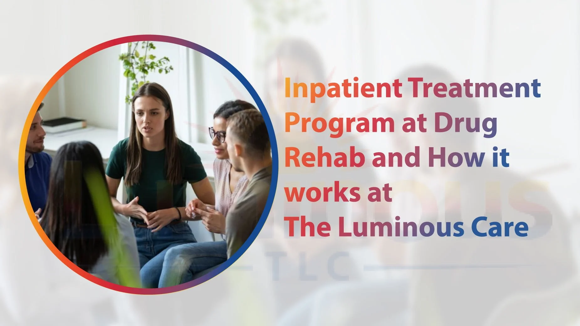 Inpatient Treatment Program at Drug Rehab