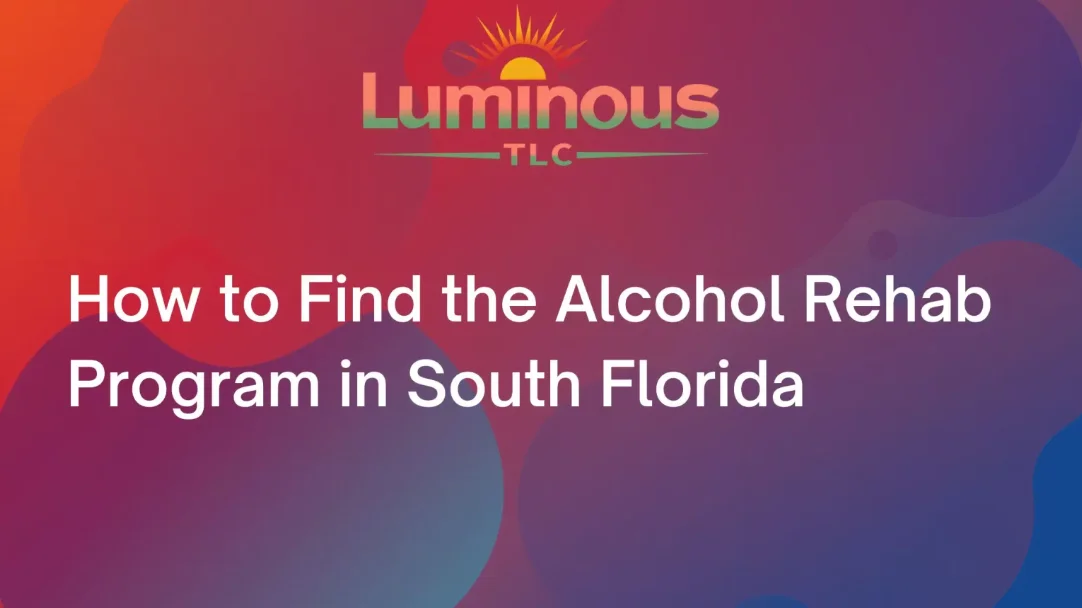Alcohol Rehab Program in South Florida